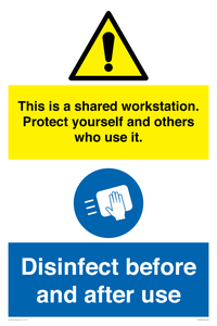 This is a shared workstation. Protect yourself and others who use it. // Disinfect before and after use